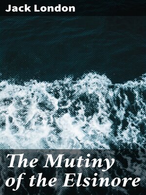 cover image of The Mutiny of the Elsinore